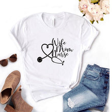 Load image into Gallery viewer, Wife Mom Nurse Print Women Funny t shirt 2020